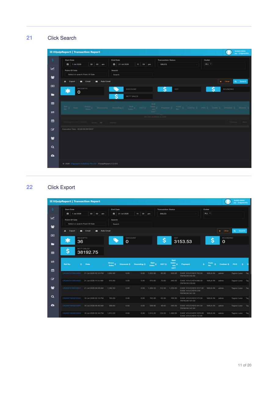 Set filters and click Search to view the transaction summary and list